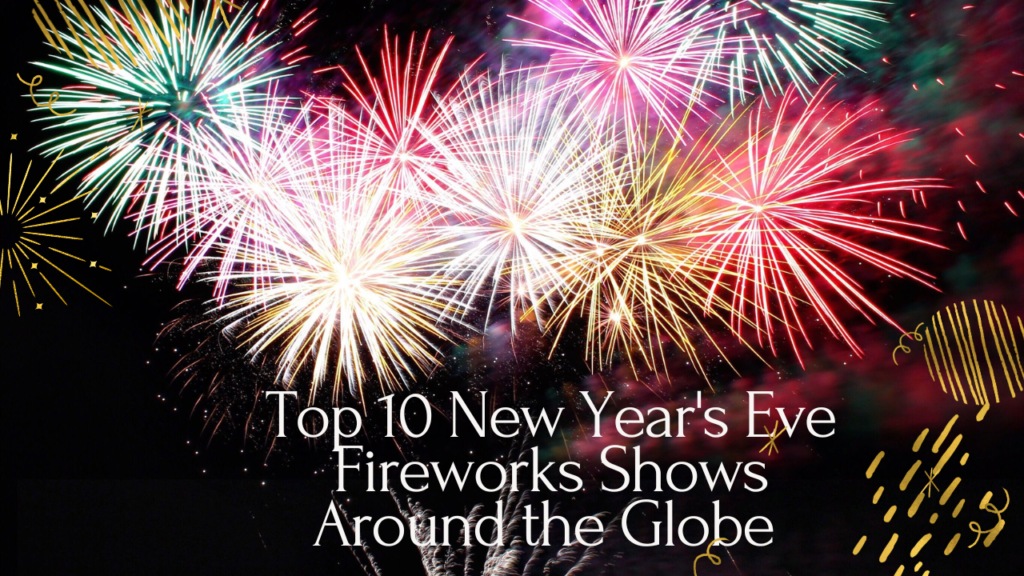 Top-10-New-Year's-Eve-Fireworks-Shows-Around-the-Globe