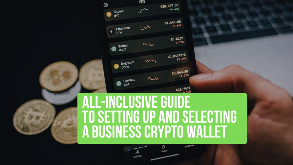 All-Inclusive-Guide-to-Setting-Up-and-Selecting-a-Business-Crypto-Wallet