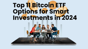 Top-11-Bitcoin-ETF-Options-for-Smart-Investment-in-2024