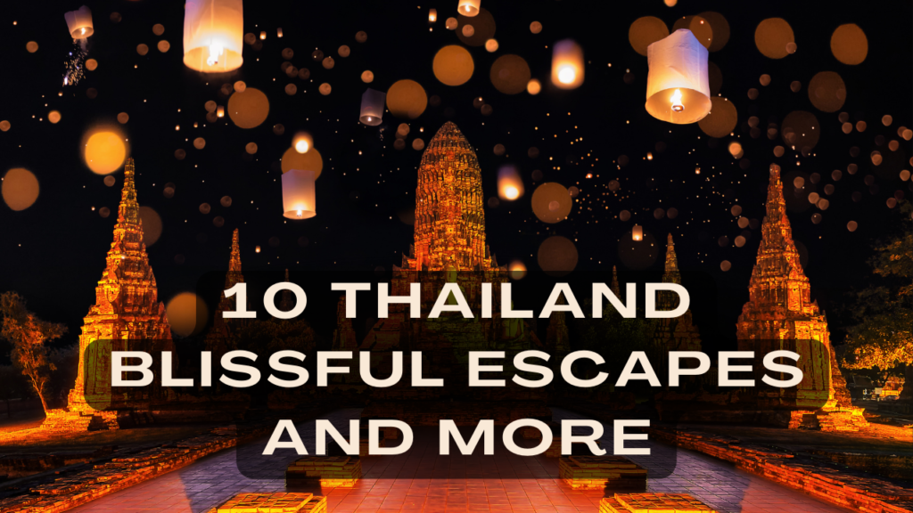 10-Thailand-Blissful-Escapes-and-More1