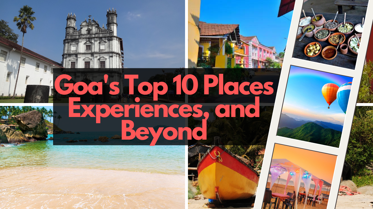 Goa's_Top_10_Places_Experiences_and_Beyond