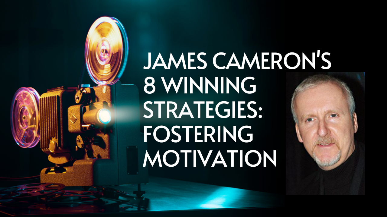 James-Cameron's 8-Winning-Strategies-Fostering-Motivation