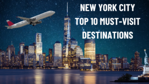 New-York-City-Top-10-Must-Visit-Destinations