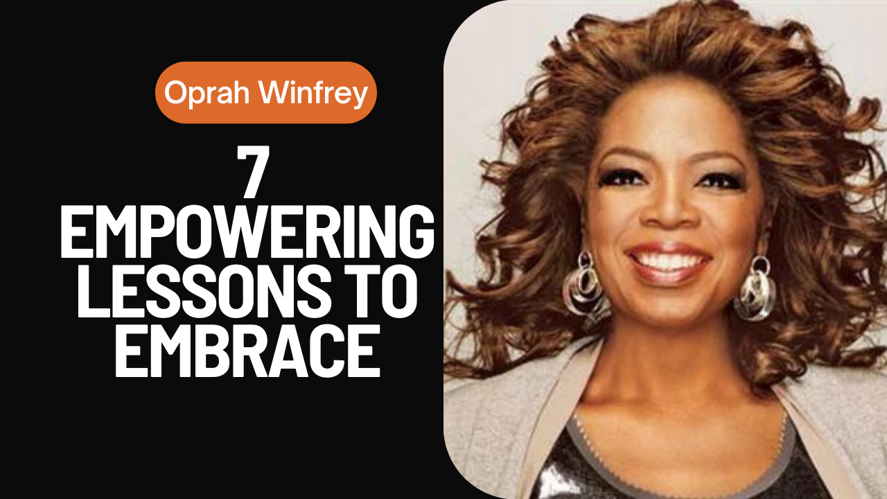 Oprah-Winfrey-7-Empowering-Lessons-to-Embrace