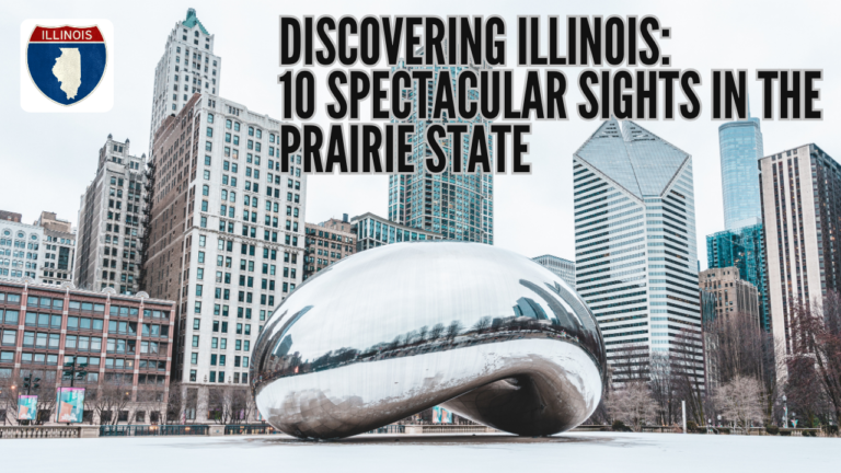 Discovering-Illinois-10-Spectacular-Sights-in-the-Prairie-State