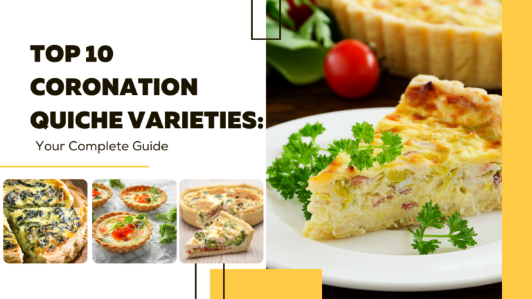 Top-10-Coronation-Quiche-Varieties-Your-Complete-Guide