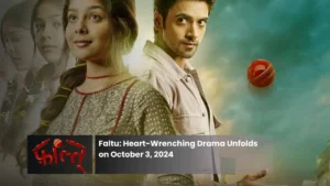 Faltu-Heart-Wrenching-Drama-Unfolds-on-October-3-2024